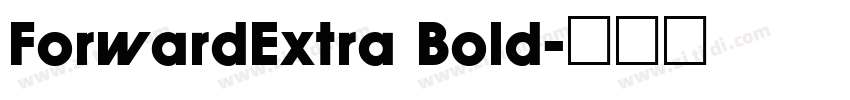 ForwardExtra Bold字体转换